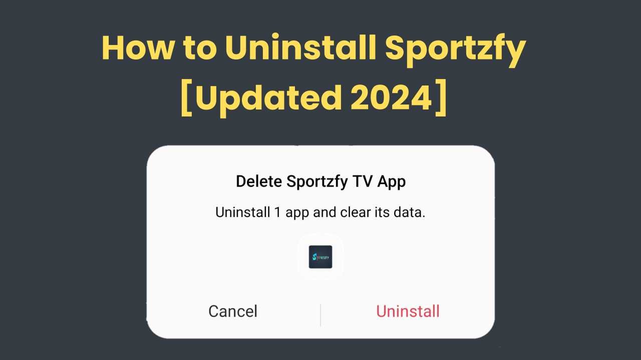 How to Uninstall Sportzfy